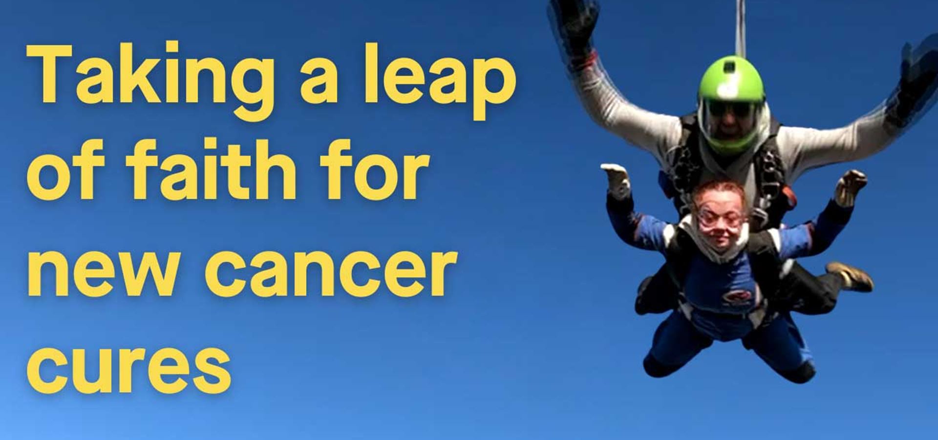 Taking a leap of faith for new cancer cures